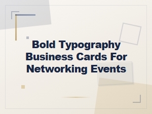 Bold Typography Business Cards for Networking Events